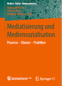 Cover Mediatisierung und Mediensozialiastion